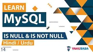 MySQL IS NULL & IS NOT NULL Tutorial in Hindi / Urdu