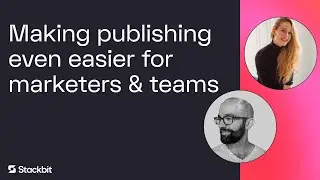 Stackbit updates: Making publishing even easier for marketers & teams