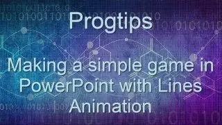 Making a simple game in PowerPoint with Lines Animation