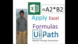 Apply Excel Formula Using UiPath | Tips and Tricks | UiPath Learner