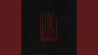 QARGA (Slowed)