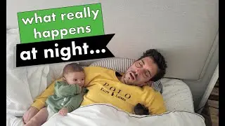 what really happens with the baby at night...