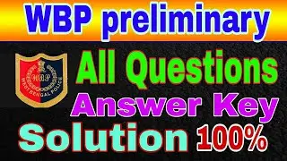 WBP preliminary exam answer key 2021/ WBP exam answer key /Constable & lady constable exam answer