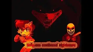 sally exe continued nightmare