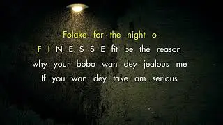 Pheelz ft Buju - Finesse (Lyrics Video)