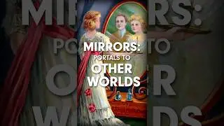Why are mirrors so scary?