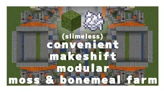 Minecraft Convenient Makeshift Modular Moss and Bonemeal Farm (1.17 - 1.20+)