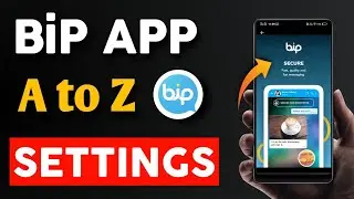 BiP App A to Z Settings | BiP App All Settings & Features in Hindi | BiP App