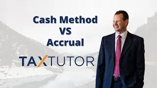 Cash Method vs Accrual Method