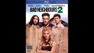 Opening/Closing To Bad Neighbours 2 2016 Blu-ray (Thai Copy)