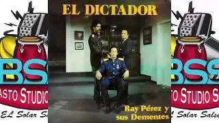 Ray Perez Los Dementes - El Perico BSS
