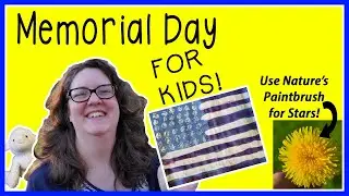 Memorial Day for Kids and Preschoolers!  How to Celebrate (Kindergarten, ESL)
