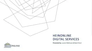 All About HeinOnline's Digital Services