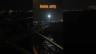 Super windy night at Bedok Jetty and East Coast park seafood center