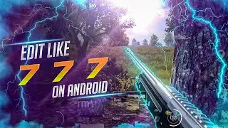EDIT LIKE 777 ON ANDROID | PUBG MOBILE  VELOCITY EDIT (ALIGHT MOTION & KINEMASTER)