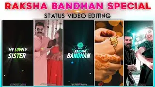 Raksha Bandhan Special Status Editing in Alight Motion & Kinemaster Trending Video Editing Telugu🔥⚡