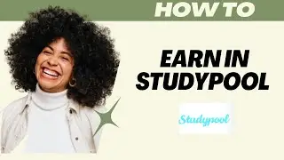 HOW TO EARN IN STUDYPOOL  (2025) I DOUBLE Z