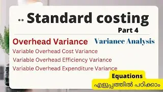 M.com| Standard Costing | Overhead Variance | Advanced management accounting| Malayalam