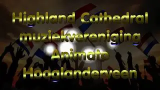 Highland Cathedral door muziekvereniging Animato Hooglanderveen