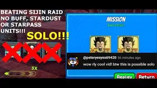 ROBLOX ASTD | SOLO SIJIN RAID NO BUFF, STARDUST, OR STARPASS CHARACTERS!!!