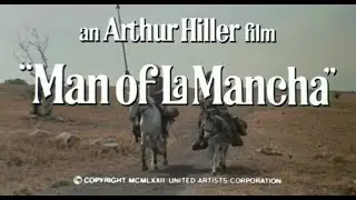 Man of La Mancha (1972) PG | Drama, Fantasy, Musical, Romance   Trailer