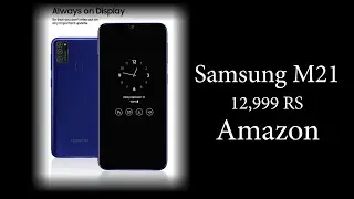 Budget Samsung Galaxy M21 with 6000 mah Big Battery Launch Date Confirm in India on Amazon