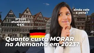 CUSTO DE VIDA NA ALEMANHA EM 2023 🇩🇪 | Preços Atualizados!