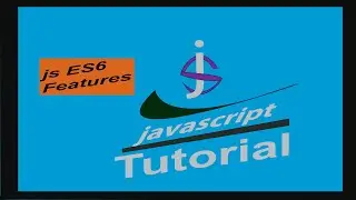 JavaScript ES6 Features