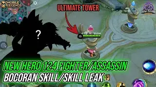 NEW HERO 124 - HERO BARU FIGHTER/ASSASSIN - BOCORAN SKILL/SKILL LEAK - MOBILE LEGENDS
