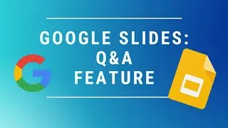Audience Q&A in Google Slides
