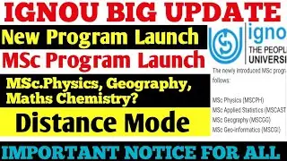 IGNOU BIG UPDATE M.Sc New Program Launch Admission Open Good News for All Students July 12, 2023