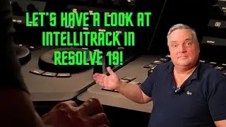Let`s Have a Look at IntelliTrack in Resolve Studio 19