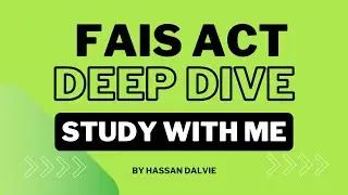 FAIS Act Deepdive - Study with Me!