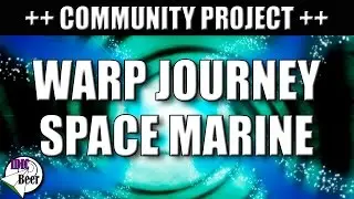 Warp Journey Space Marine Arrives!