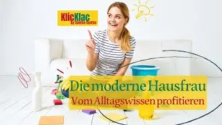Die moderne Hausfrau - Vom Alltagswissen profitieren