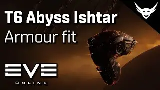 EVE Online - T6 Abyss Firestorm Ishtar Armour fit