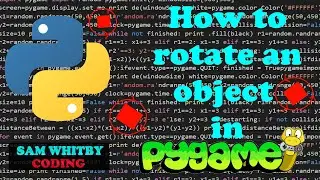 How to Rotate an Object in Pygame
