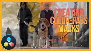 Creating Multi-Layered Color Pass Masks inside of Davinci Resolve