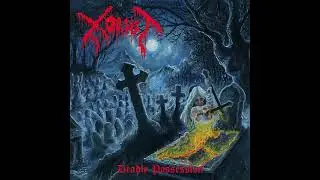 Xorsist - Deadly Possession (Full Album 2022)