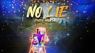 NO LIE ✨ || BGMI BEST MONTAGE || BY NUCLEAR JAY