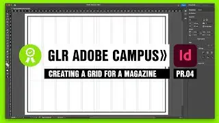 GLR Adobe Campus Indesign | 04_01 Creating a Grid