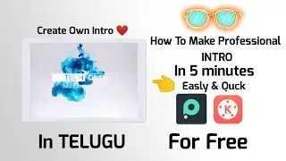 #Intro #Kinemaster #PixelFlow How to make Professional Intro For YouTube Free | #Make_Intro #Telugu