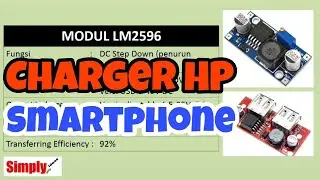 DIY Charger HP (smartphone charger) dengan Modul LM2596 Step Down