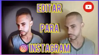 ✅Editando foto pra postar no Instagram
