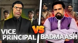 Vice Principal vs Badmash | Zamaanaa