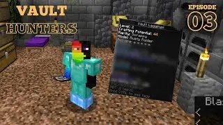 Getting my first vault gear? - Vault Hunters 1.18