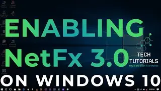 How To Enable Net Framework 3.0 on Windows 10 - Tech Tutorials
