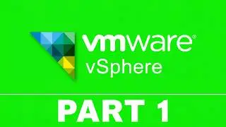 VMware vSphere Administrator (vSphere 8/9) – Part 1: Virtualization Fundamentals Explained