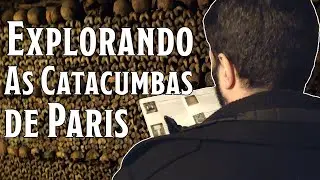 D&D DE VERDADE NAS CATACUMBAS DE PARIS - ft ESQUELETOS !