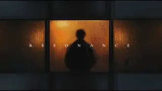 RESONANCE || 